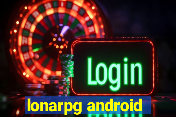 lonarpg android